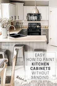 Easy How To Paint Kitchen Cabinets Without Sanding Repurpose Life In 2021 Painting Kitchen Cabinets Diy Kitchen Cabinets Painting Kitchen Paint