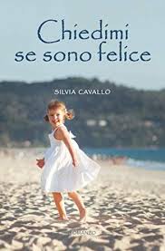 La trama di chiedimi se sono felice (2000). Amazon Com Chiedimi Se Sono Felice Italian Edition 9781983359231 Cavallo Silvia Books