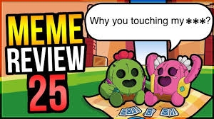 Keep your post titles descriptive and provide context. 300 Iq Memes Brawl Stars Meme Review 25 Youtube