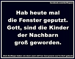 hab heute mal die fenster geputzt lustige zitate und spruche coole spruche fenster putzen