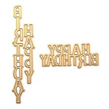Often the front (face) and back of each card has a finish to make handling easier. Gold Carbon Steel Happy Birthday Word Cutting Dies Stencil Diy Scrapbooking Template Decor Card Making Buy Online At Best Prices In Pakistan Daraz Pk