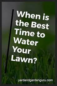 How Long Should I Water The Lawn Lawn Watering Schedule Watering Grass Lawn Fertilizer Lawn