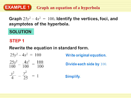 When the lengths of a solid are increased by a certain factor, how does surface area change? Graph An Equation Of A Hyperbola Ppt Video Online Download