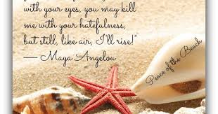 Maya Angelou Quotes About Strength From One Of My Favorite Maya Angelou Poems Still I Rise Maya Angelou Quotes Words Maya Angelou