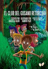 Un misterio en el que estarán involucrados algunos de los personajes que ya conocemos: El Club Del Gusano Retorcido By Graciela Falbo