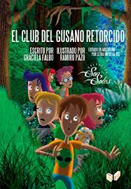 Maybe you would like to learn more about one of these? El Club Del Gusano Retorcido By Graciela Falbo