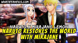 What If Naruto Restores The World With Mirajane. Naruto x Mirajane Lemon -  YouTube