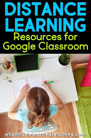 Distance Learning Resources For Google Classroom In 2020 Distance Learning Learning Resources Google Classroom