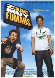 2 Colgaos Muy Fumaos 2004 Tt0366551 Dos Colgaos Muy Fumaos Ver Peliculas Gratis Peliculas Gratis