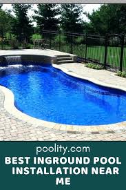 Best Inground Pool Installation Near Me In 2020 Inground Pool Installation Pool Installation Pool