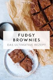 Das Perfekte Brownies Rezept 5 Tipps Fur Saftige Fudgy Brownies Rezept Brownies Ohne Backen Brownies Rezept Rezept Fur Brownies