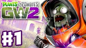 Plants Vs Zombies Garden Warfare 2 Gameplay Part 1 Backyard Battle Zombie Plant Zombie Plants Vs Zombies