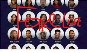 The organizers stated we have received an unverified trending list of the big brother naija 2021 housemates. Bbnaija Decries Fake Season 6 Housemate List Africa Lense
