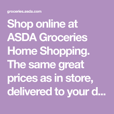 Shop Online At Asda Groceries Home Shopping The Same Great Prices As In Store Delivered To Your Door With Fre Online Food Shopping Grocery Delivery Groceries