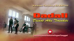 Dadali Disaat Aku Tersakiti Karaoke Technics Sx Kn7000 Karaoke Lirik Penyakit