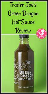 Trader Joe S Green Dragon Hot Sauce Trader Joes Hot Sauce Hot Sauce Recipes