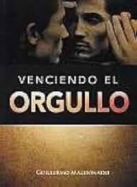 Venciendo El Orgullo : Maldonado Guiller: Amazon.es: Libros