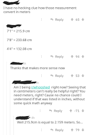 Some countries use feet and inches to measure height and others use centimeters or meters. How Can You Tell How Much That Is Without Doing Maths In Your Head Metricmasterrace
