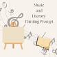 Music and Literary Painting Prompt event in Gaylord, MI