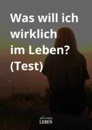C) den ganzen tag gerollt ich bin. Ich Weiss Nicht Was Ich Will Mit Dem Sterbebett Test Findest Du Es Heraus In 5 Minuten Vernuenftig Leben
