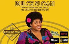 DULCE SLOAN presented by Commonwealth Comedy Club