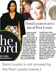 The thing is, demi lovato's memes never seem to be intentional. 25 Best Memes About Poot Lovato Meme Poot Lovato Memes