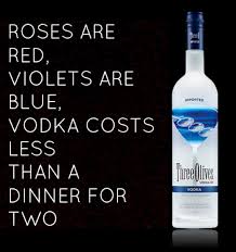 Roses Are Red Violets Are Blue Vodka Quotes Roses Are Red Poems Vodka