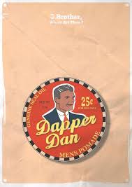 Everett Hold On I Don T Want This Pomade I Want Dapper Dan Store Clerk I Don T Carry Dapper Dan I Carry Fo Brother Where Art Thou Art Thou Dapper Dan