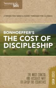 Shepherd S Notes The Cost Of Discipleship Dietrich Bonhoeffer 9781462766086 Christianbook Com