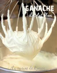 Ganache Au Chocolat Blanc Montee Recette Ganache Chocolat Blanc Ganache Chocolat Blanc