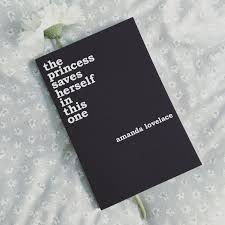Review The Princess Saves Herself In This One By Amanda Lovelace Save Her Princess Save