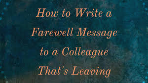 Here are a list of funny goodbye quotes to ease the pain a little, either you are going to go or someone else is leaving. Farewell Messages For A Colleague That S Leaving The Company Toughnickel