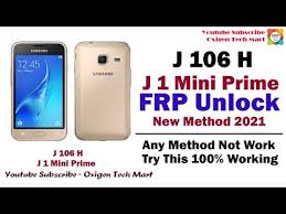 Oct 13, 2021 · frp samsung j1 mini prime (j106h) frp unlock new method 2022 | j1 mini prime unlocking. J106h Frp Unlock 2021 New Method Talk Back Not Working Sms Method Not Work Try This 100 Working For Gsm