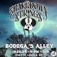 Shakedown Strings at Bodega's Alley