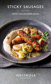 Sticky Sausages With Cauliflower Mash Waitrose Food Sausage Dishes Healthy Eating Recipes