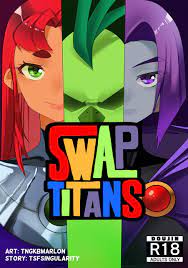 Swap Titans (Teen Titans) [TSFSingularity , TNGKBmarlon] Porn Comic -  AllPornComic