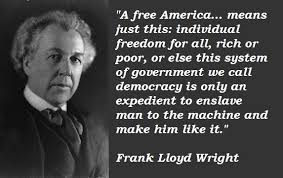 Lloyd Wright Quotes. QuotesGram via Relatably.com