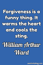 While most of them are true, others are only meant to lighten up our day. 52 Forgiveness Quotes For Letting Go Of Hurt And Anger