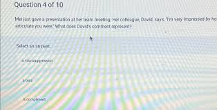 Solved Question 4  of 10Mei just gave a presentation at her