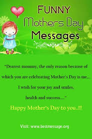 Ideas on how to say happy mother's day to a friend. Funny Mothers Day Messages Cards Wishes And Quotes Mother Day Message Happy Mothers Day Messages Message For Mother