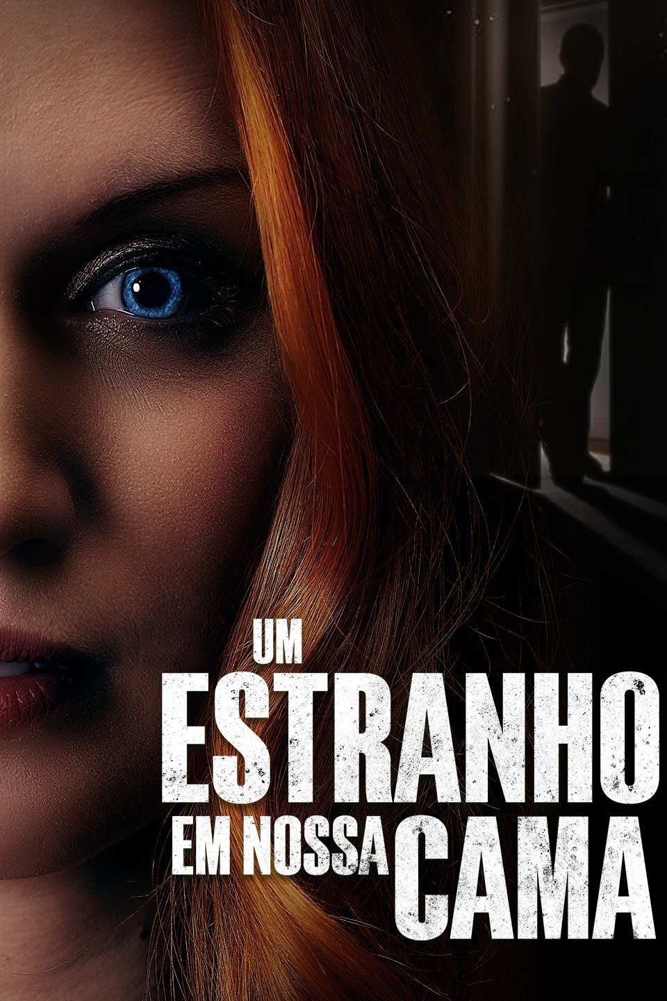 assistir um estranho em nossa cama online