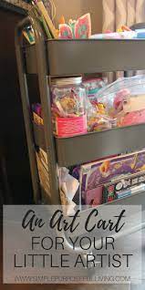 Simple Kids Art Supply Storage Solution Create An Art Cart Simple Purposeful Living Kids Art Supplies Art Cart Art Supplies Gift