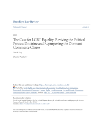 The Case for LGBT Equality: Reviving the Political Process Doctrine and  Repurposing the Dormant Commerce Clause