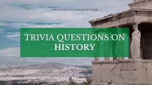 Community contributor can you beat your friends at this quiz? 50 Evergreen Trivia Questions On History For Learners Trivia Qq
