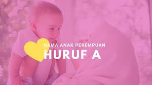 Allah swt merinci apa saja yang disebut. Nama Anak Perempuan Huruf A Nama Indah Dalam Islam Aliff Co