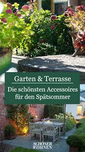 Ein plan, wie es aussehen soll, vielleicht entsprechende vorlagen dazu als. Spatsommer Den Garten Mit Accessoires Verschonern In 2020 Garten Garten Terrasse Garten Pflanzen