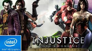 Injustice God Among Us Low End Pc Test Intel Hd 4000 4 Gb Ram I3 Youtube