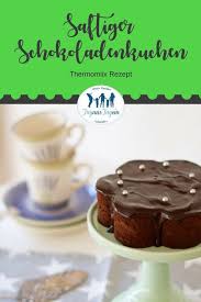 Rezept Fur Einfachen Saftige Schokoladenkuchen Fur Den Kindergeburtstag Schneller Schokokuchen Therm Thermomix Rezepte Schokoladen Kuchen Schokoladenkuchen