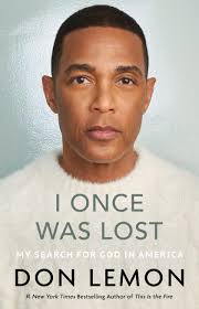 I Once Was Lost by Don Lemon &