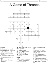 If you are looking for a quick, free, easy online crossword, you've come to the right place! A Game Of Thrones Crossword Wordmint